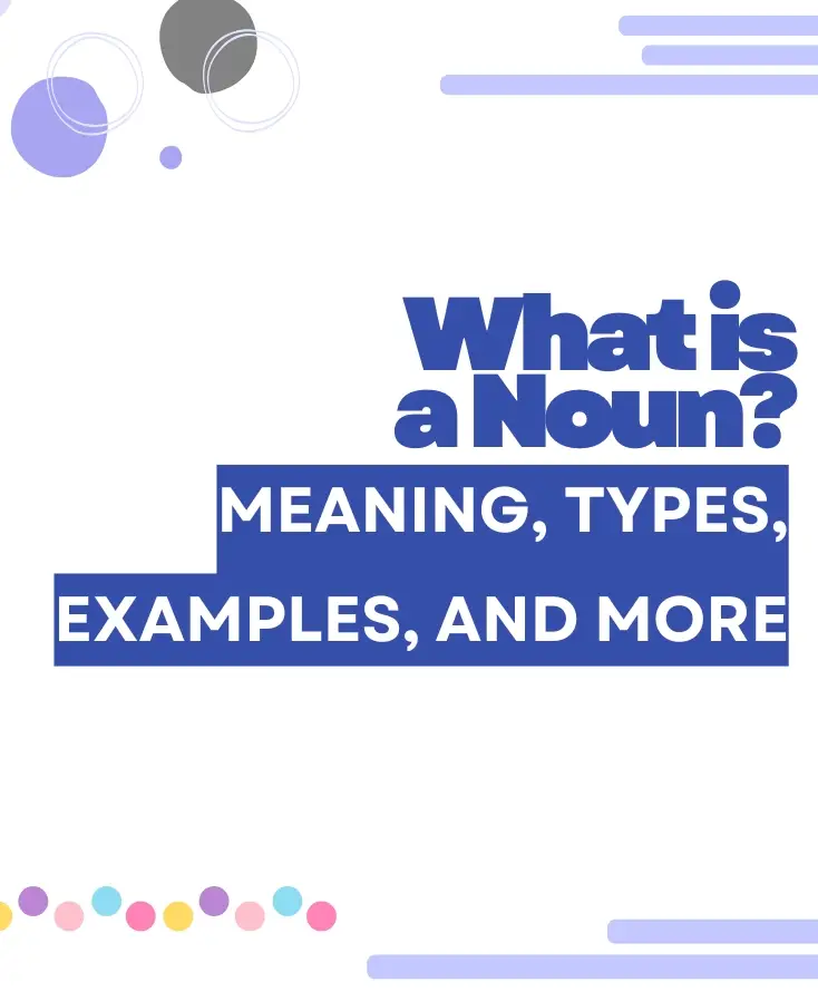 Featured article on What is a Noun by Grammargramps