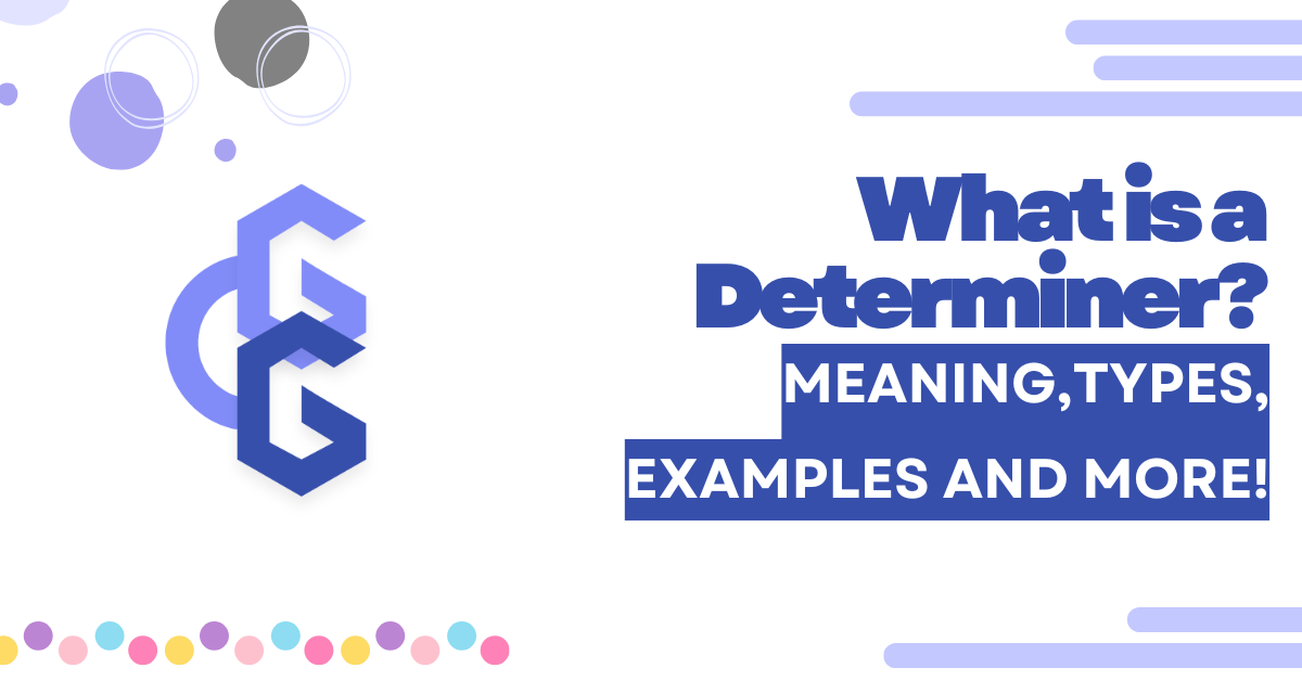 What is a Determiner Featured Image