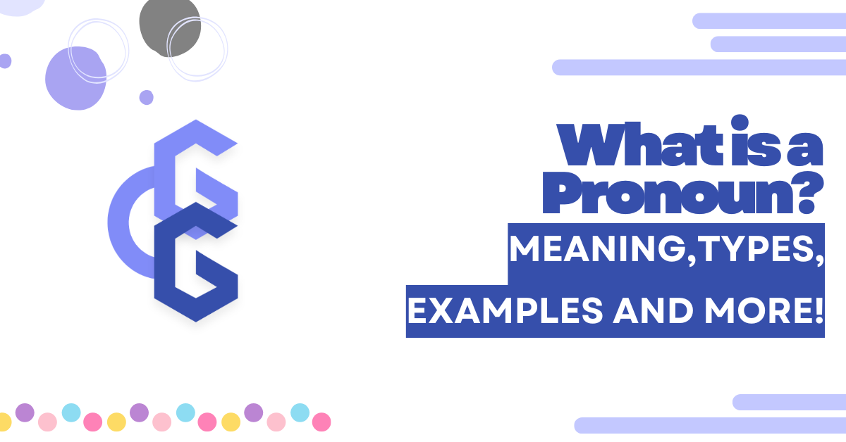 What is a Pronoun Featured Image for GrammarGramps