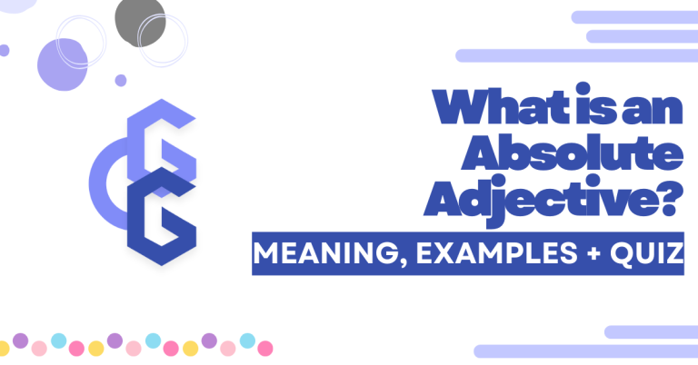 What is an Absolute Adjective Featured Image
