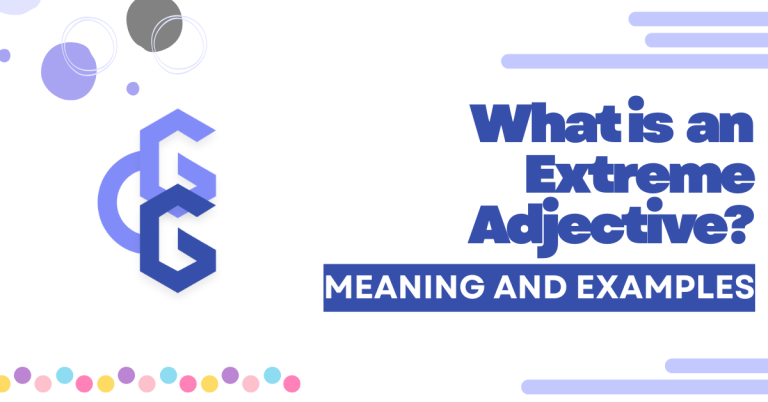 What is an Extreme Adjective Featured Image