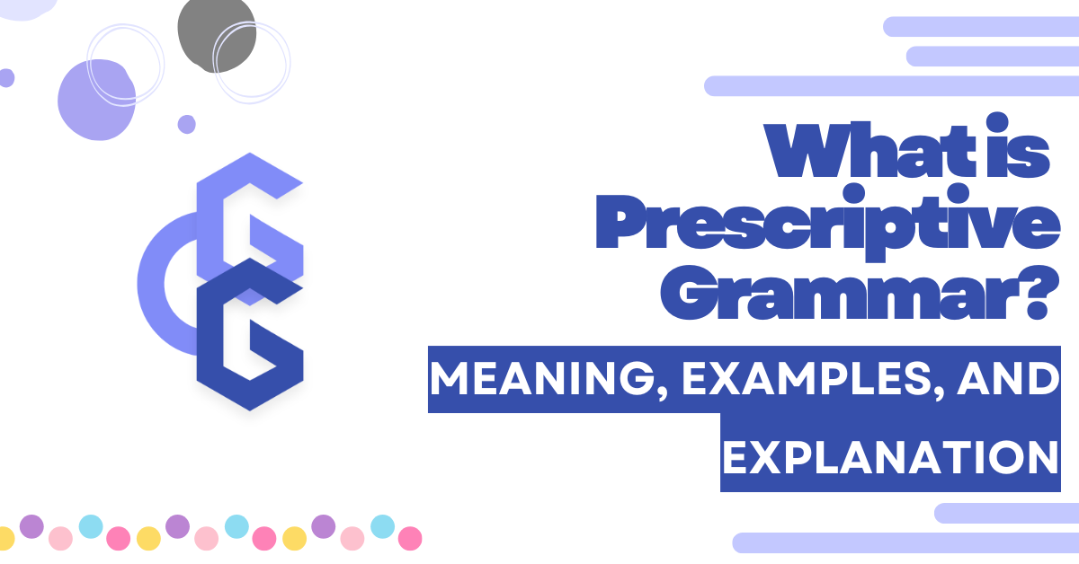 Prescriptive grammar featured image
