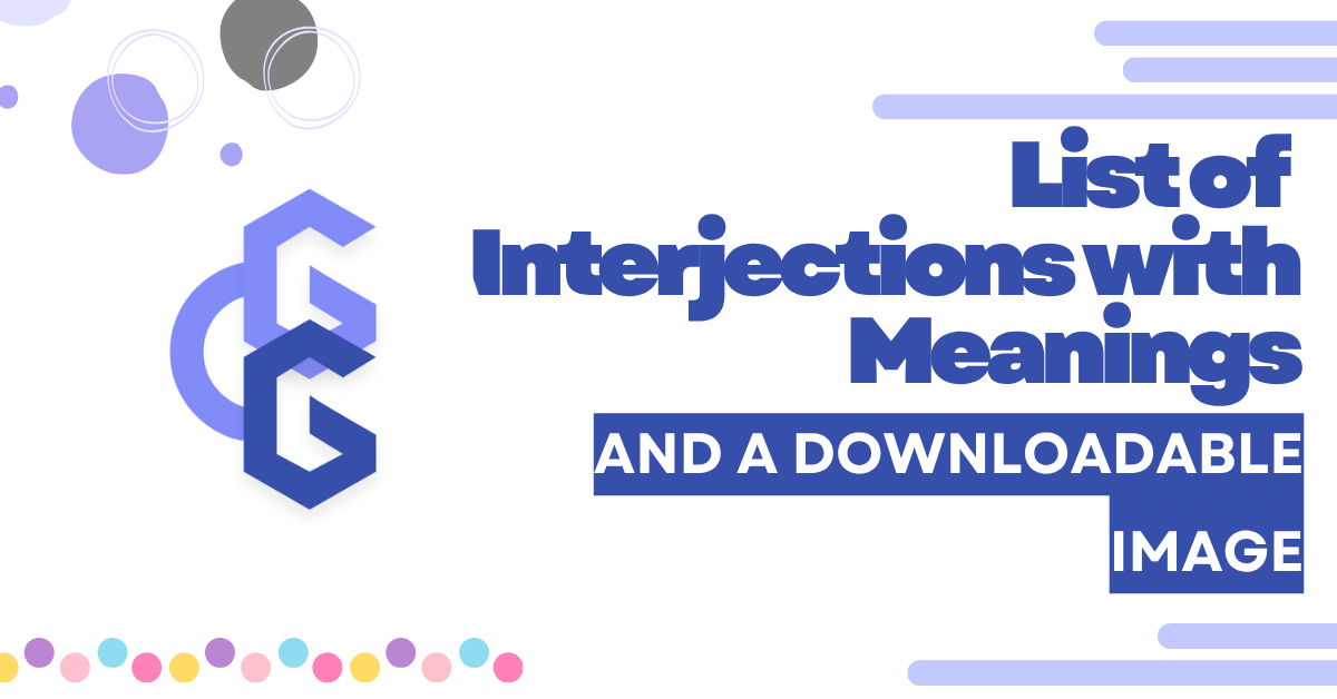 Featured image for List of Interjections with Meanings by GrammarGramps